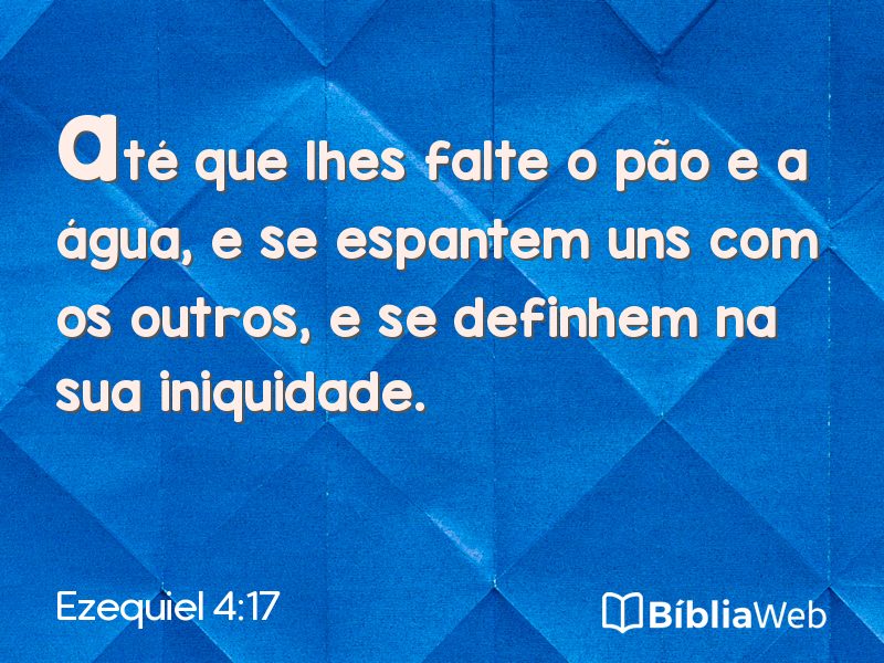 Ezequiel 4:17 em imagem para compartilhar