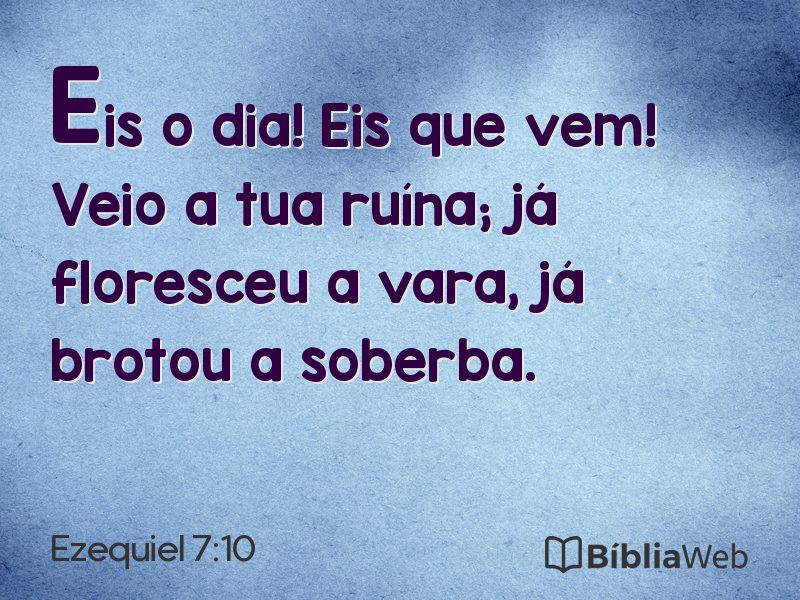Ezequiel 7:10 em imagem para compartilhar