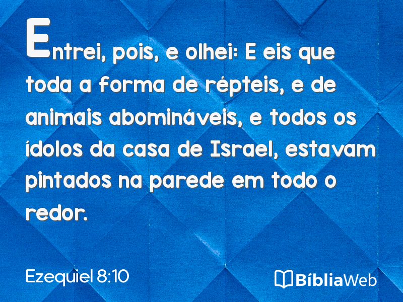 Ezequiel 8:10 em imagem para compartilhar