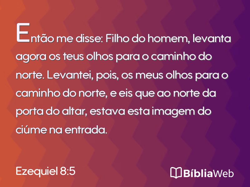Ezequiel 8:5 em imagem para compartilhar