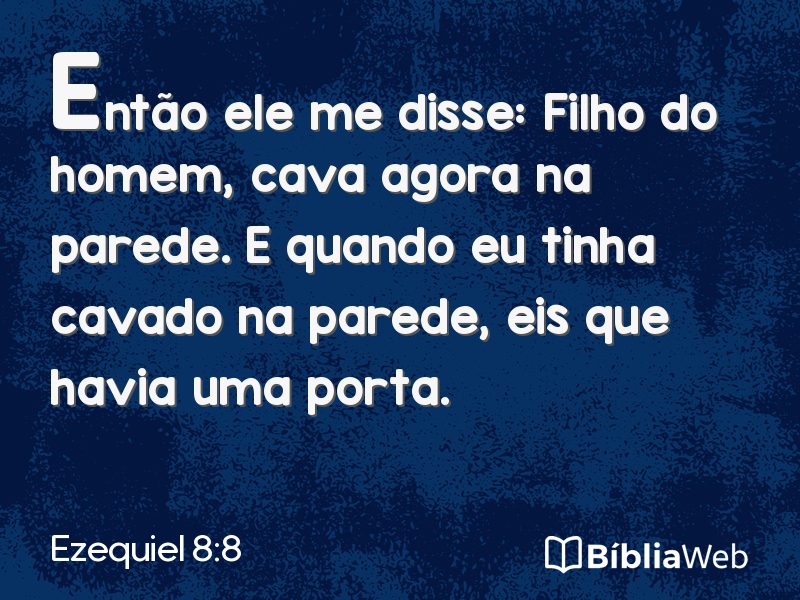 Ezequiel 8:8 em imagem para compartilhar