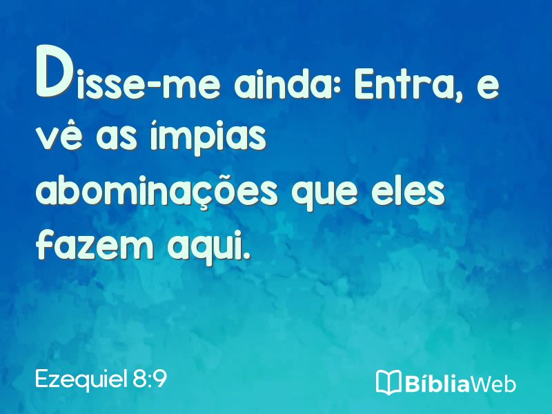 Ezequiel 8:9 em imagem para compartilhar