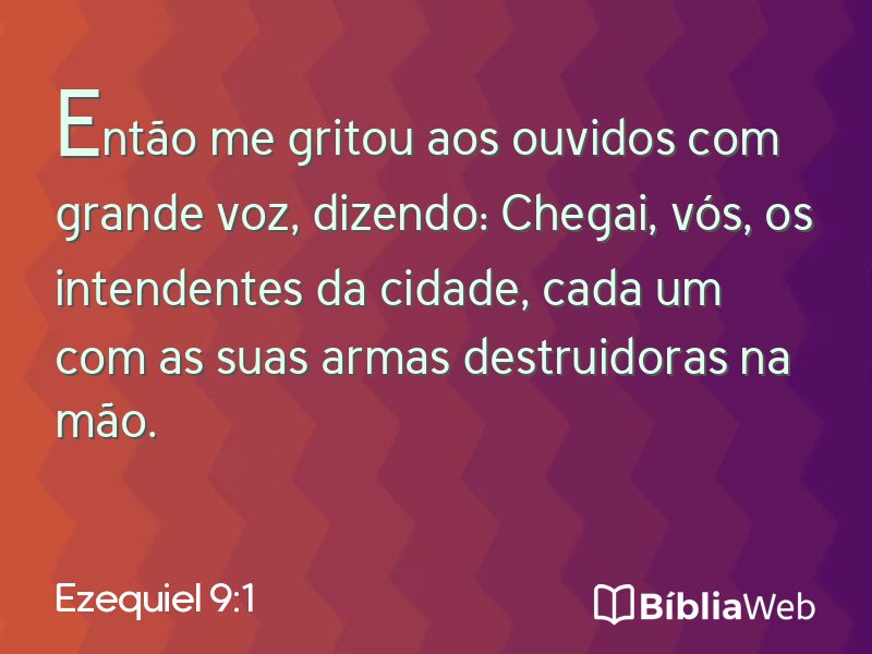 Ezequiel 9:1 em imagem para compartilhar