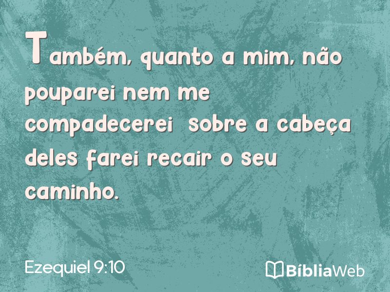 Ezequiel 9:10 em imagem para compartilhar