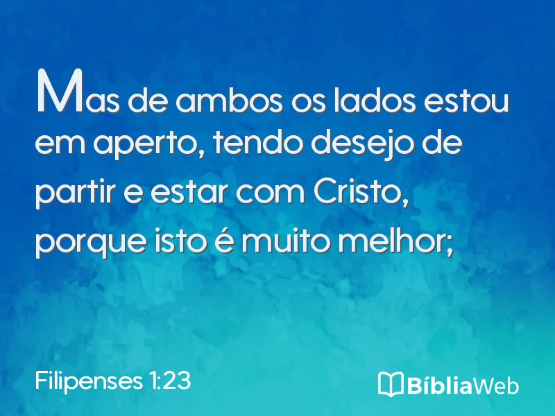 Filipenses 1:23 em imagem para compartilhar