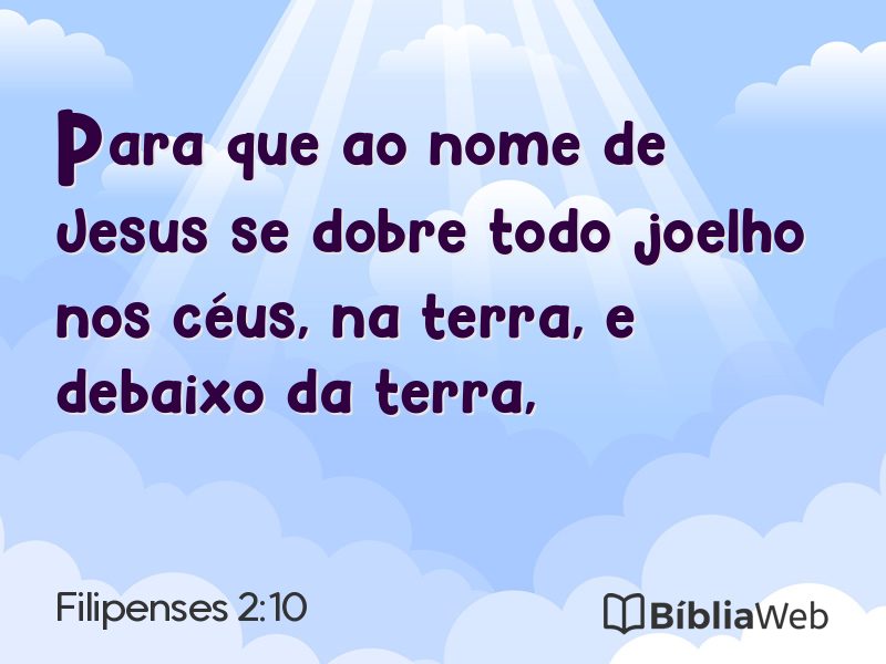 Filipenses 2:10 em imagem para compartilhar