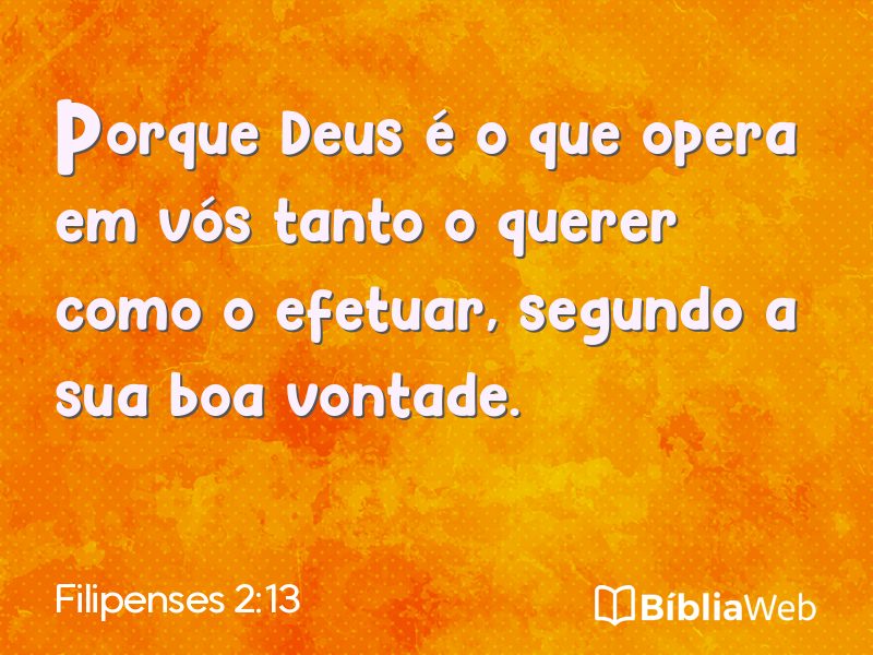 Filipenses 2:13 em imagem para compartilhar