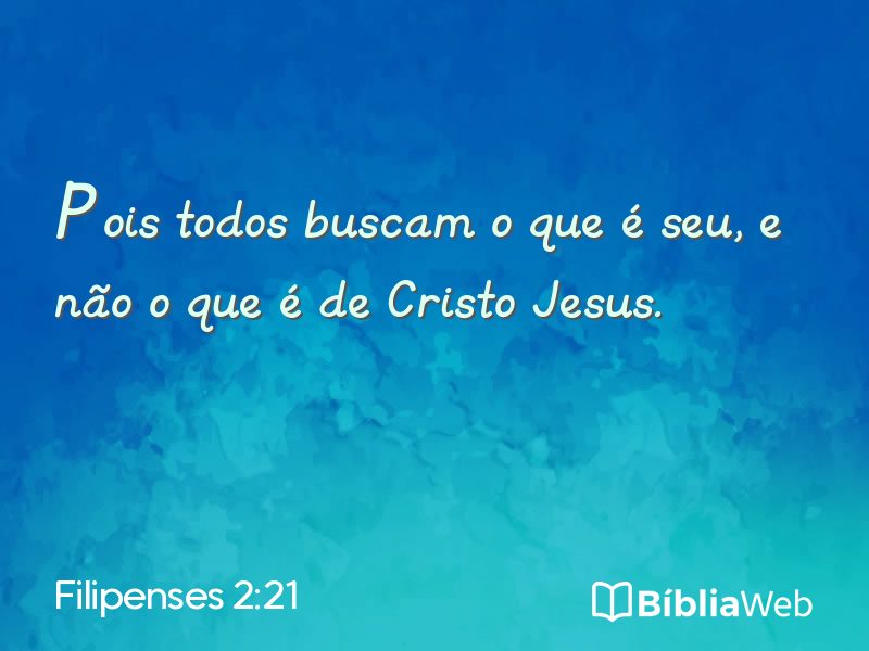 Filipenses 2:21 em imagem para compartilhar