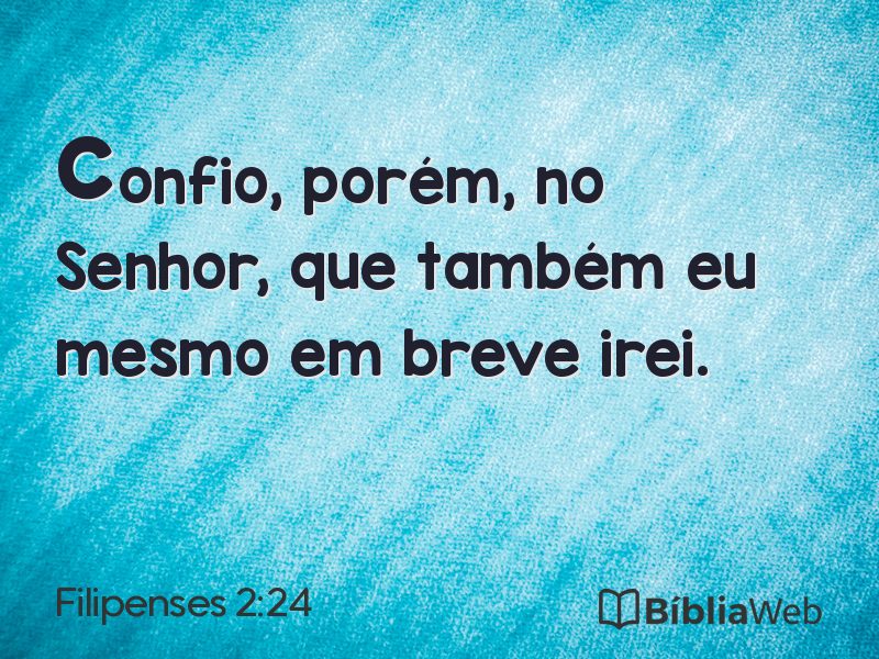 Filipenses 2:24 em imagem para compartilhar