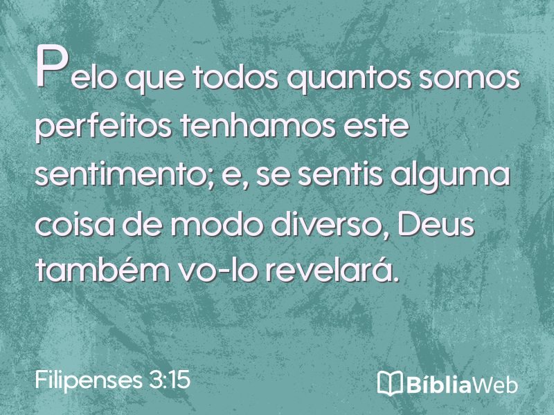 Filipenses 3:15 em imagem para compartilhar