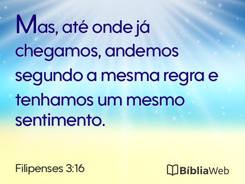 Filipenses 3:16 em imagem para compartilhar