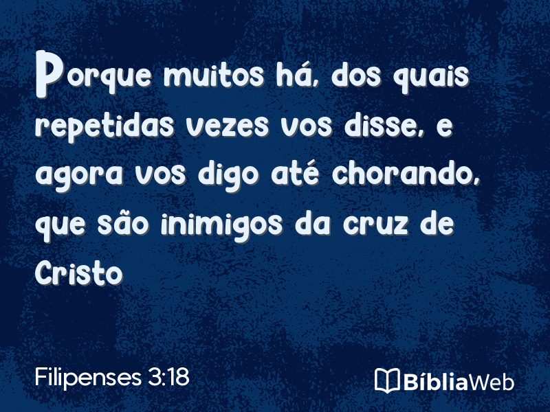 Filipenses 3:18 em imagem para compartilhar
