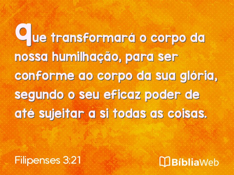 Filipenses 3:21 em imagem para compartilhar