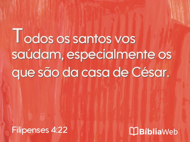 Filipenses 4:22 em imagem para compartilhar