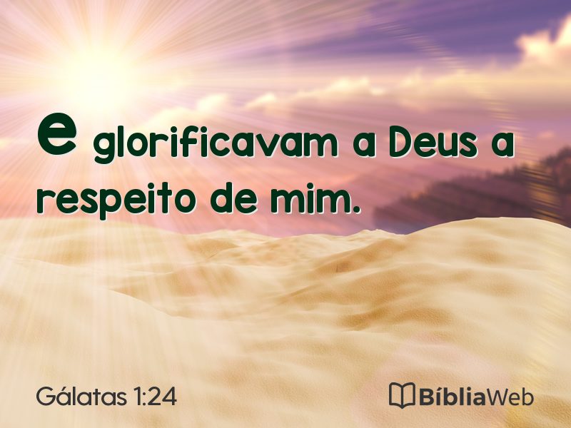 Gálatas 1:24 em imagem para compartilhar