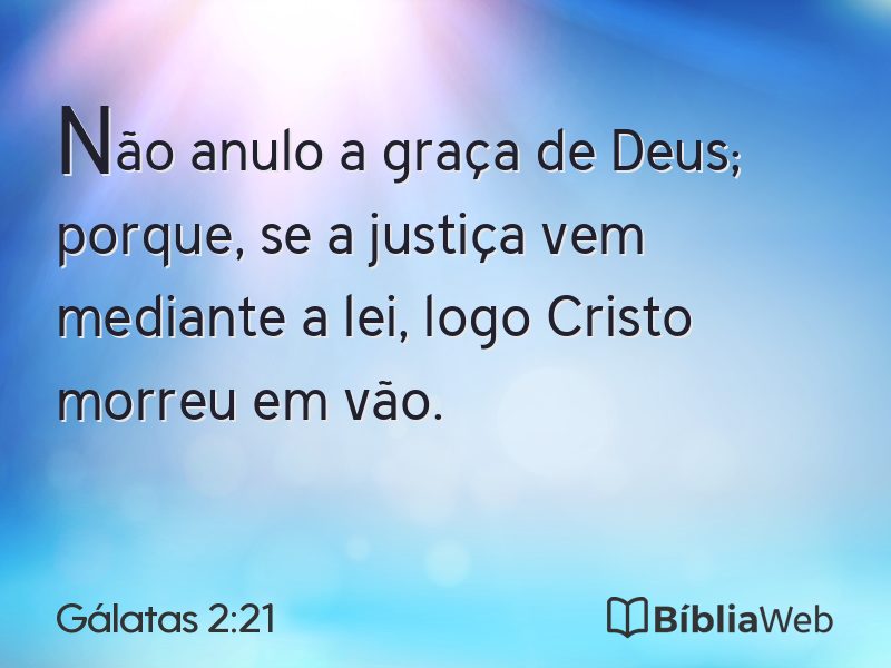 Gálatas 2:21 em imagem para compartilhar