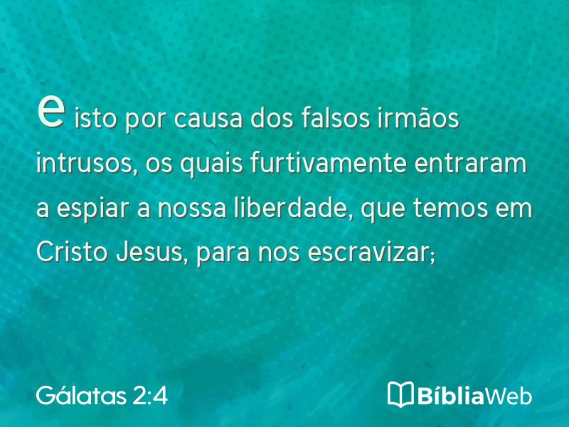 Gálatas 2:4 em imagem para compartilhar