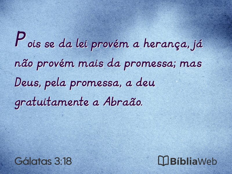 Gálatas 3:18 em imagem para compartilhar