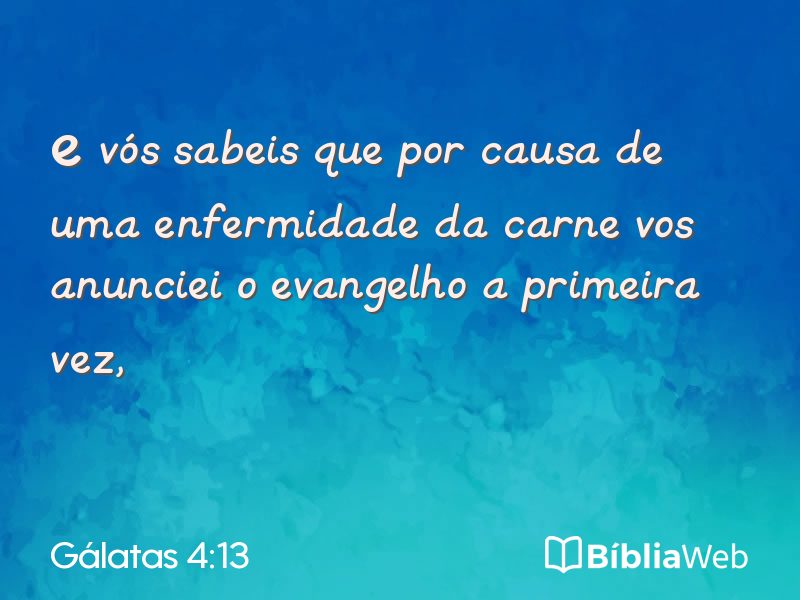 Gálatas 4:13 em imagem para compartilhar