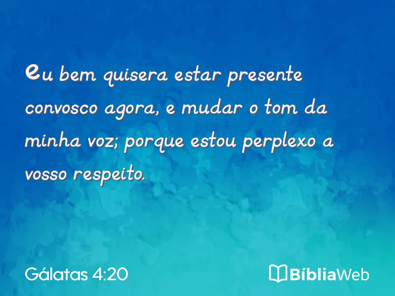 Gálatas 4:20 em imagem para compartilhar
