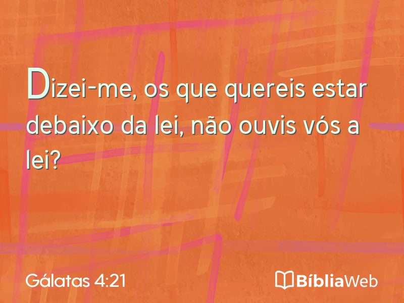 Gálatas 4:21 em imagem para compartilhar