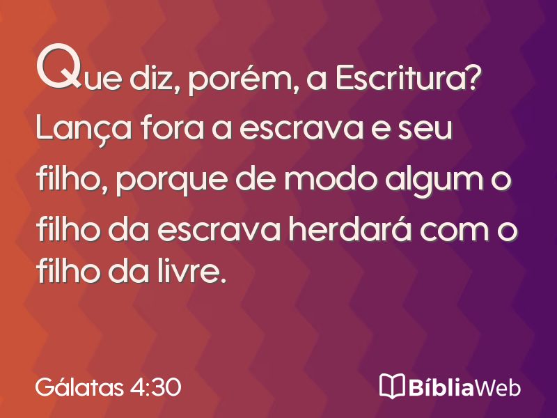 Gálatas 4:30 em imagem para compartilhar
