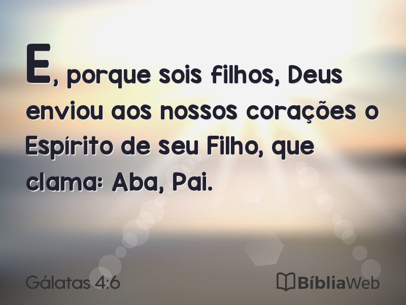 Gálatas 4:6 em imagem para compartilhar