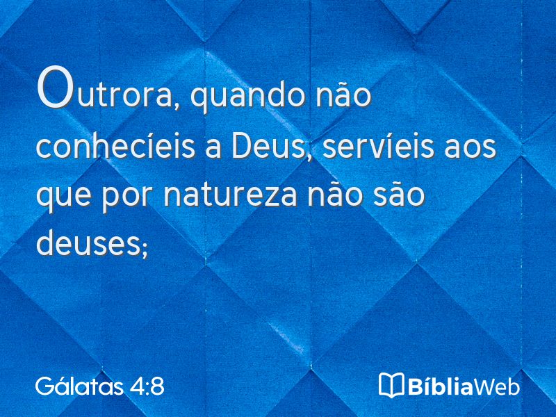 Gálatas 4:8 em imagem para compartilhar
