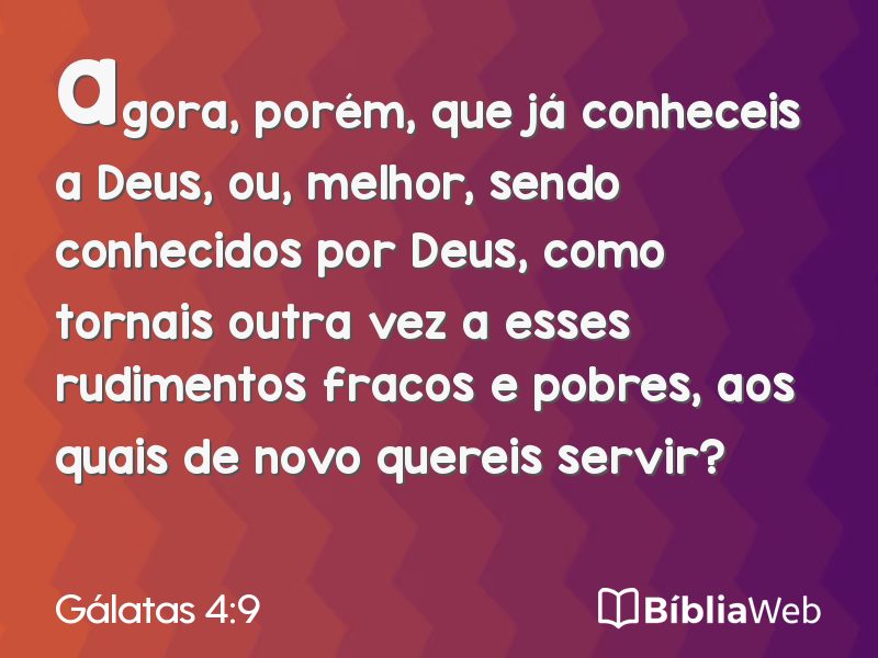 Gálatas 4:9 em imagem para compartilhar