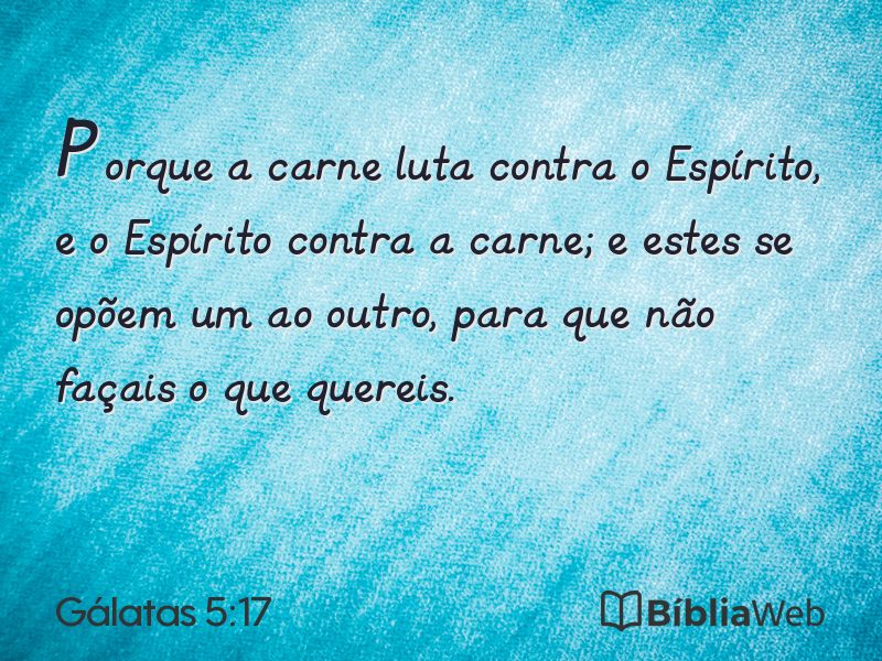 Gálatas 5:17 em imagem para compartilhar