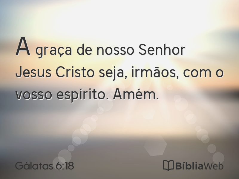 Gálatas 6:18 em imagem para compartilhar