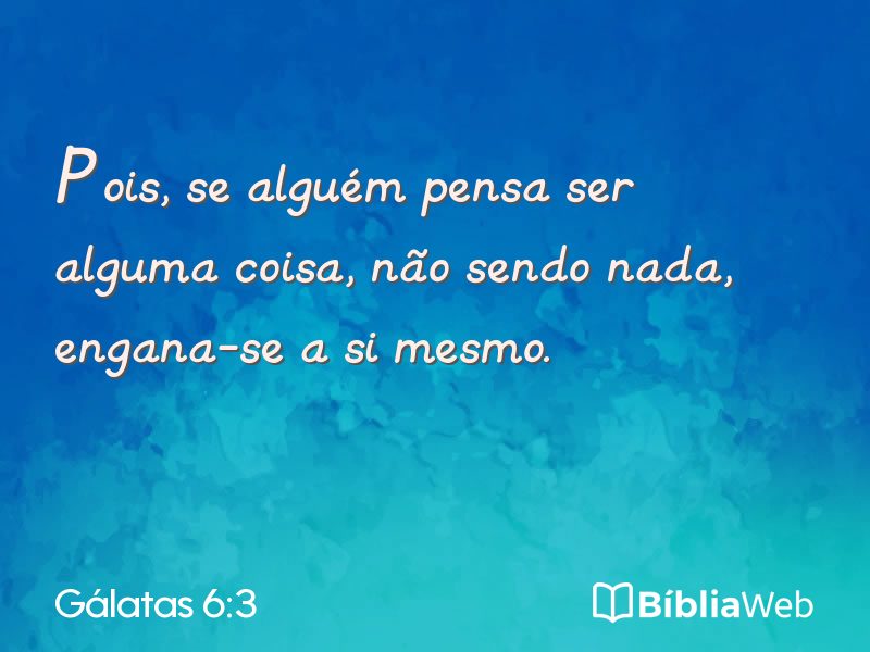 Gálatas 6:3 em imagem para compartilhar