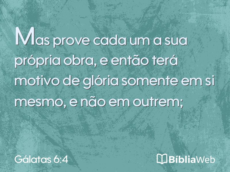 Gálatas 6:4 em imagem para compartilhar