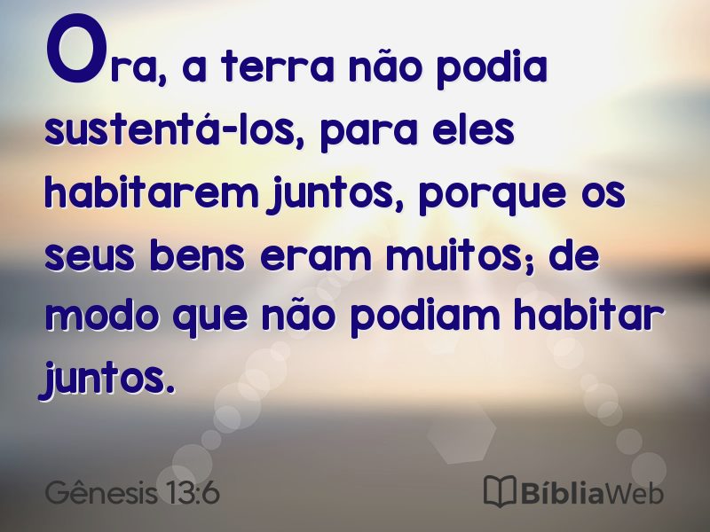 Gênesis 13:6 em imagem para compartilhar