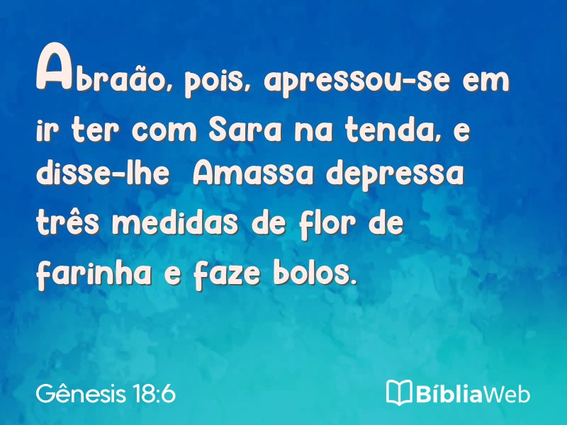 Gênesis 18:6 em imagem para compartilhar