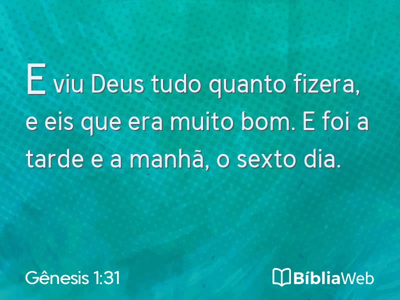 Gênesis 1:31 em imagem para compartilhar