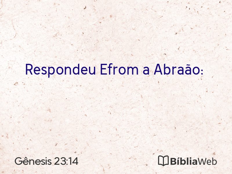 Gênesis 23:14 em imagem para compartilhar