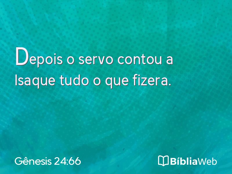 Gênesis 24:66 em imagem para compartilhar