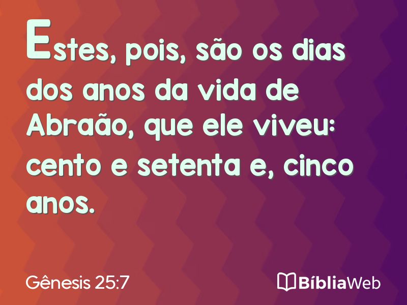 Gênesis 25:7 em imagem para compartilhar