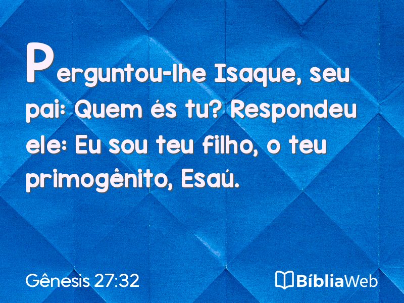 Gênesis 27:32 em imagem para compartilhar