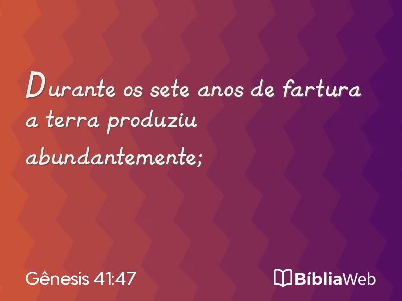 Gênesis 41:47 em imagem para compartilhar
