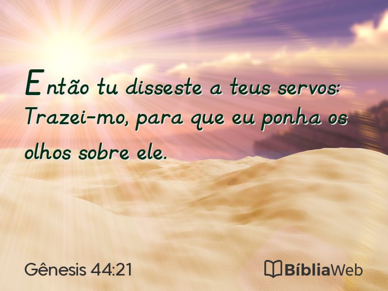 Gênesis 44:21 em imagem para compartilhar