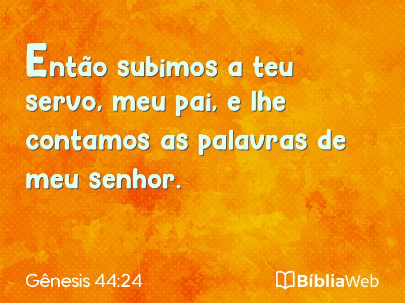 Gênesis 44:24 em imagem para compartilhar