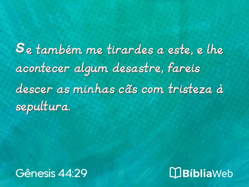 Gênesis 44:29 em imagem para compartilhar