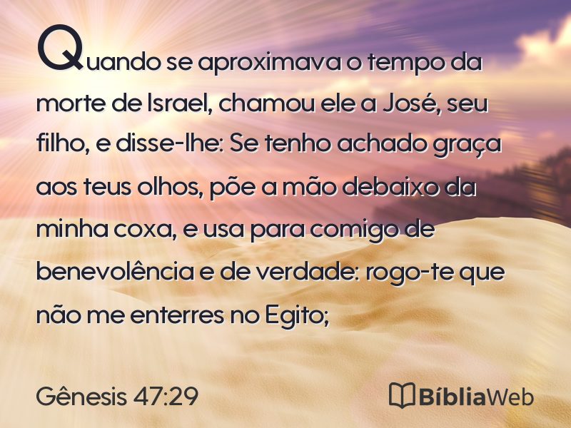 Gênesis 47:29 em imagem para compartilhar