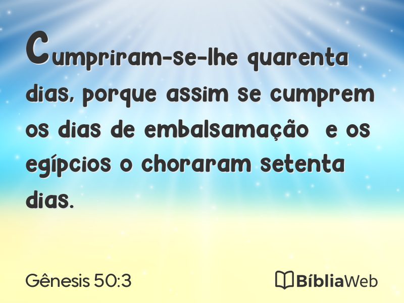 Gênesis 50:3 em imagem para compartilhar
