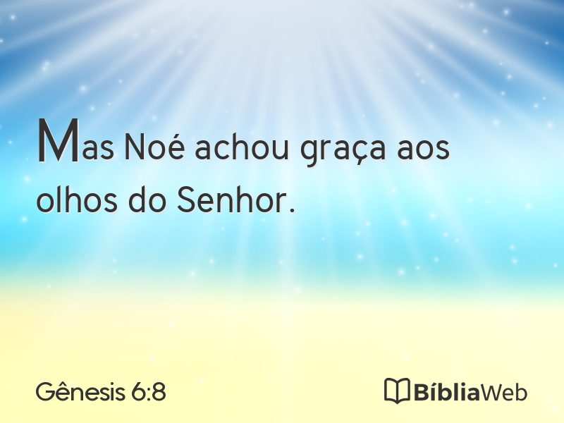 Gênesis 6:8 em imagem para compartilhar