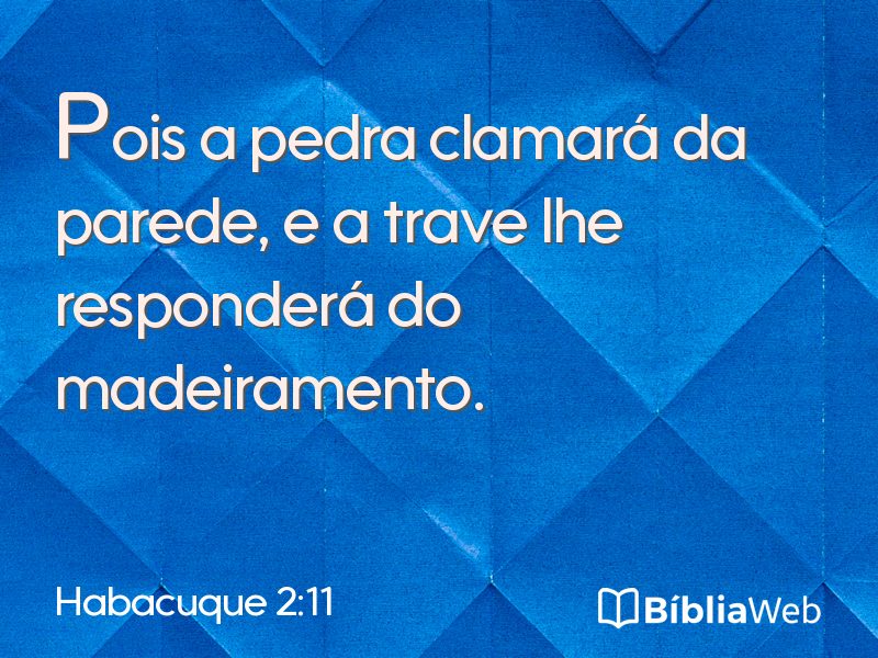 Habacuque 2:11 em imagem para compartilhar