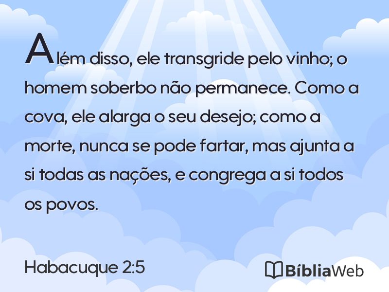 Habacuque 2:5 em imagem para compartilhar