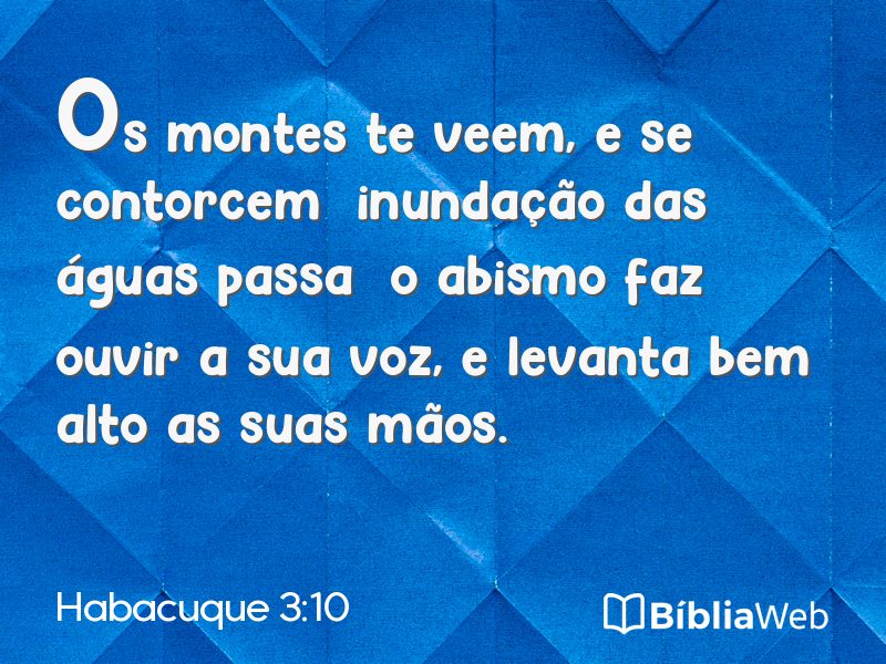 Habacuque 3:10 em imagem para compartilhar